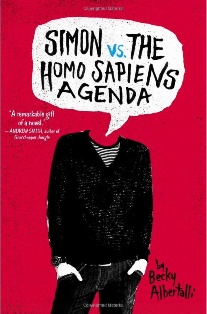 "Simon vs. The Homo Sapiens Agenda" by Becky Albertalli (Harper Collins)
