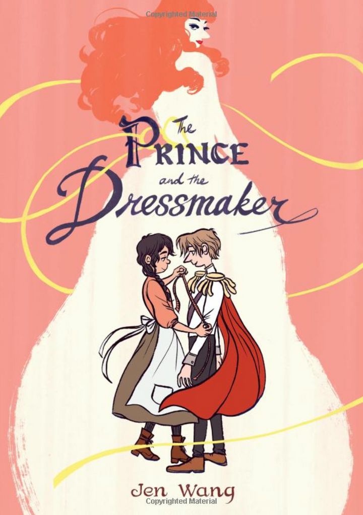 "The Prince and the Dressmaker" by Jen Wang (Macmillan)
