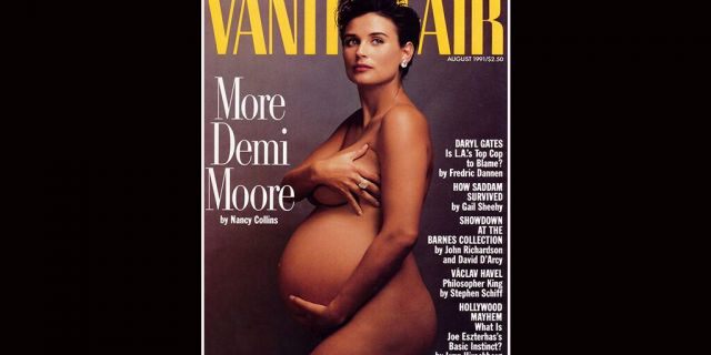 Demi Moore posed nude for a private photo in 1991 while pregnant with Rumer, her first child with then-husband Bruce Willis. The photo ended up covering Vanity Fair.