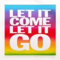 John Giorno, 'LET IT COME LET IT GO', 2019, acrylic on canvas.