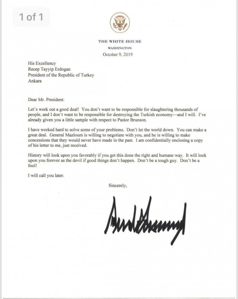PHOTO: A letter from President Donald Trump to Turkeys President Tayyip Erdogan, dated Oct. 9, 2019, warning Erdogan about Turkish military policy and the Kurdish people in Syria, after being released by the White House on Oct. 16, 2019.