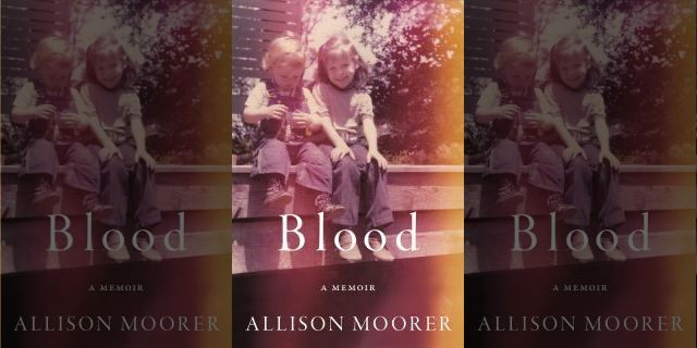 This cover image released by Da Capo Press shows "Blood: A Memoir" by singer-songwriter Allison Moorer.