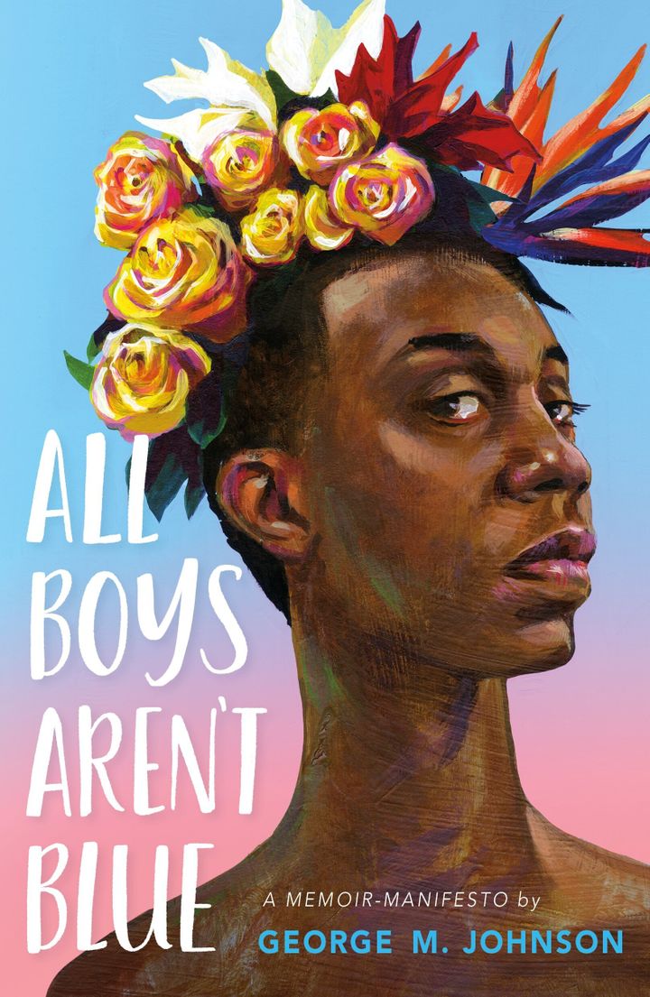 Cover of "All Boys Aren't Blue" by George M. Johnson