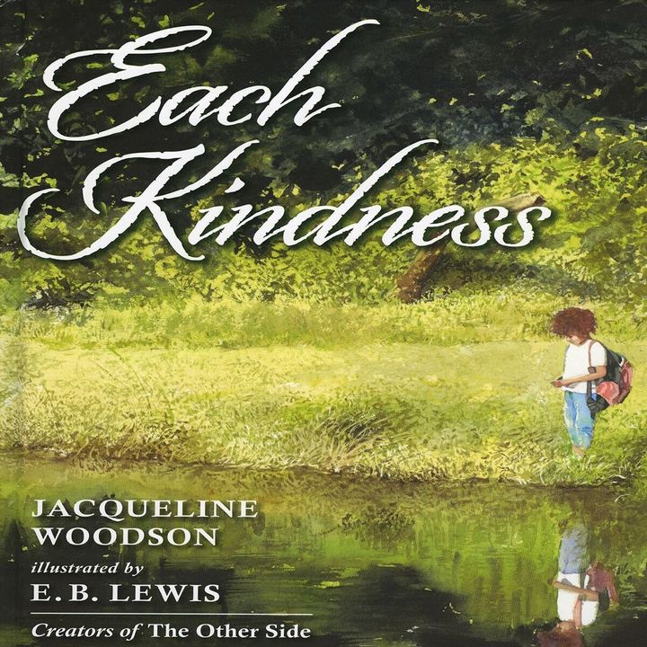 "Each Kindness" teaches children the value of kindness.